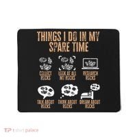 Rockhound Things I Do In My Spare Time Rock Collecting Mousepad thumb 0