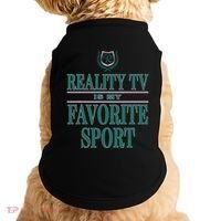 Reality Tv Is My Favorite Sport Apparel Doggie Tank thumb 0