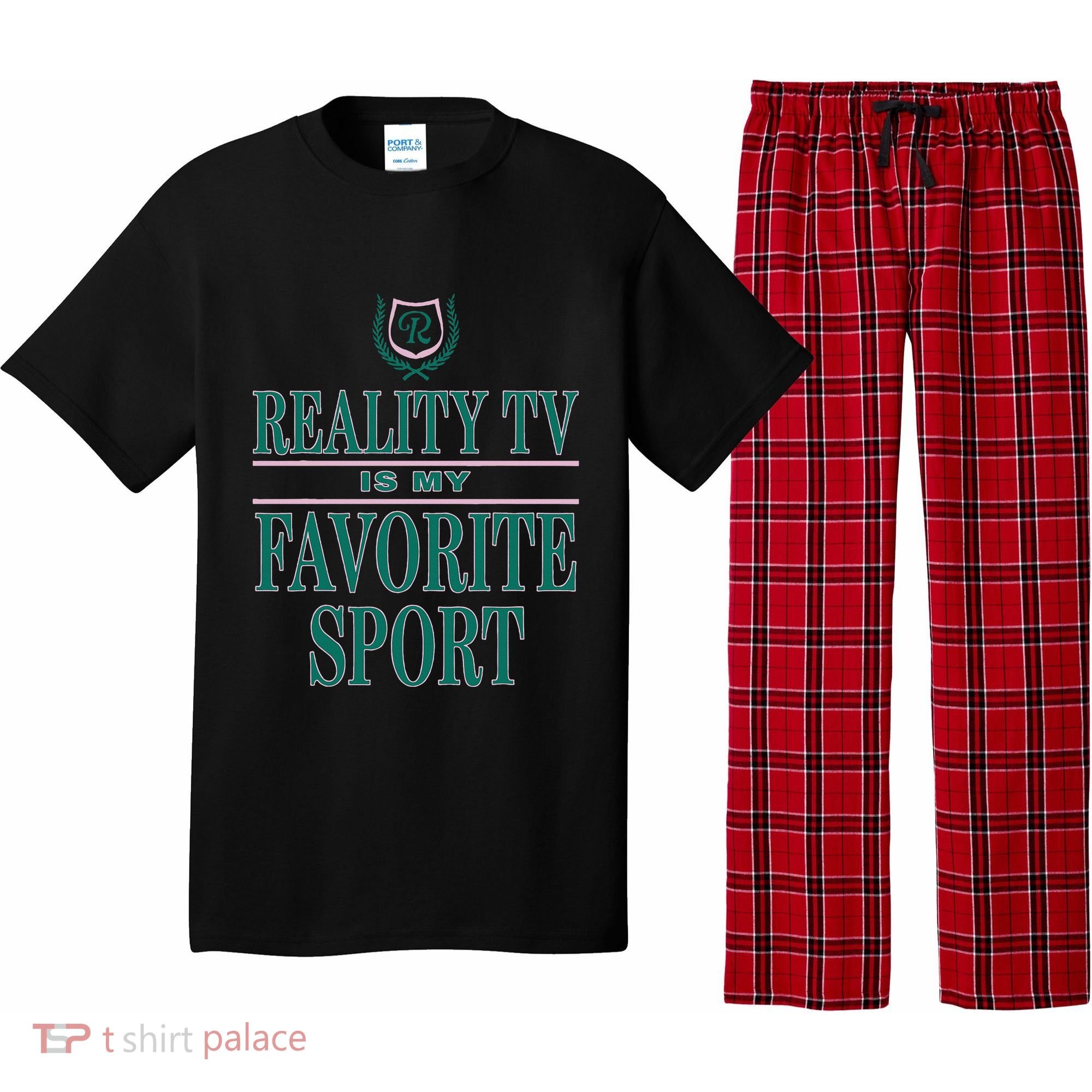 Reality Tv Is My Favorite Sport Apparel Pajama Set