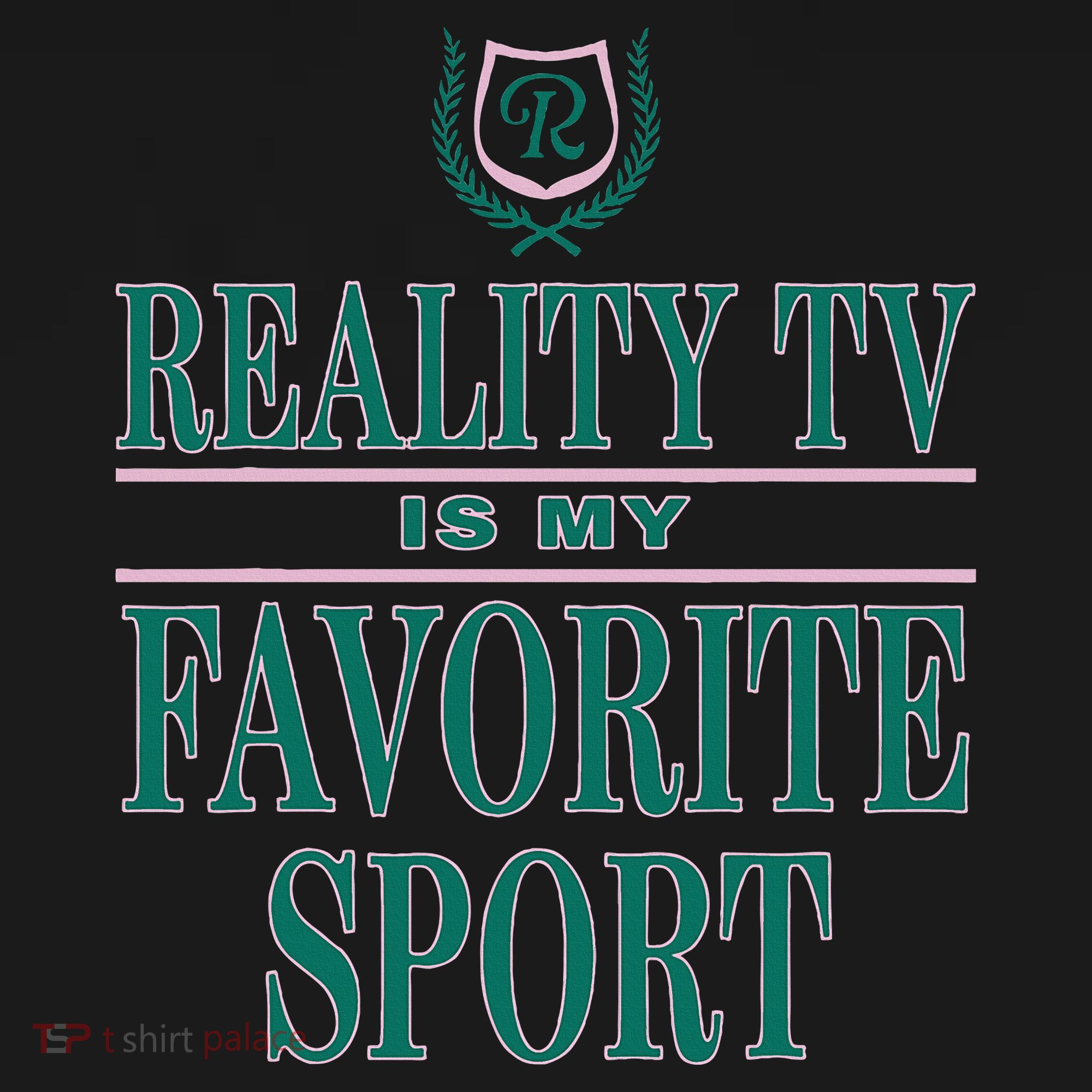 Reality Tv Is My Favorite Sport Apparel Kids Sweatshirt