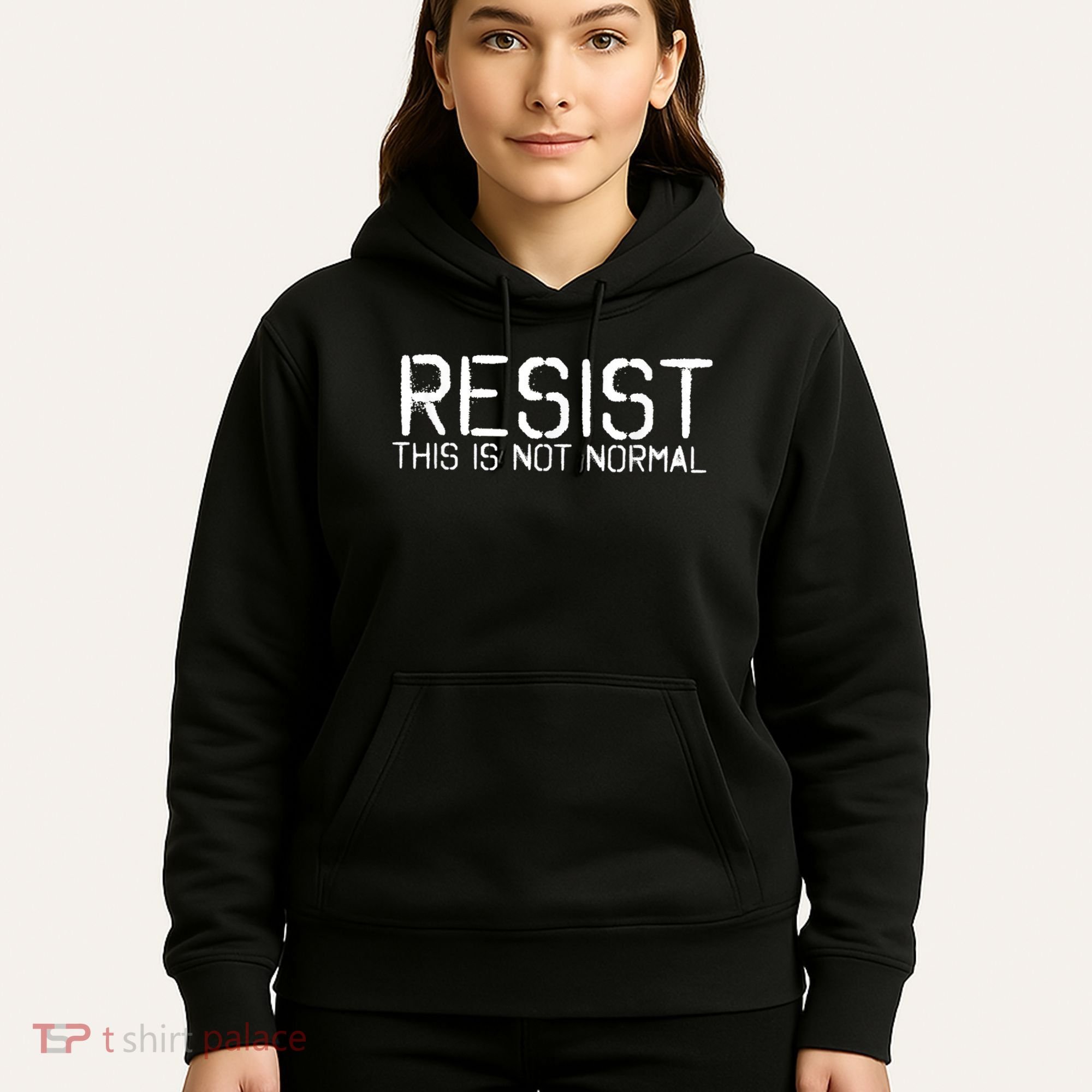 Resist This is Not Normal Anti Trump  Hoodie