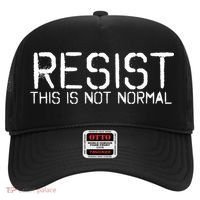 Resist This is Not Normal Anti Trump  Hat thumb 0