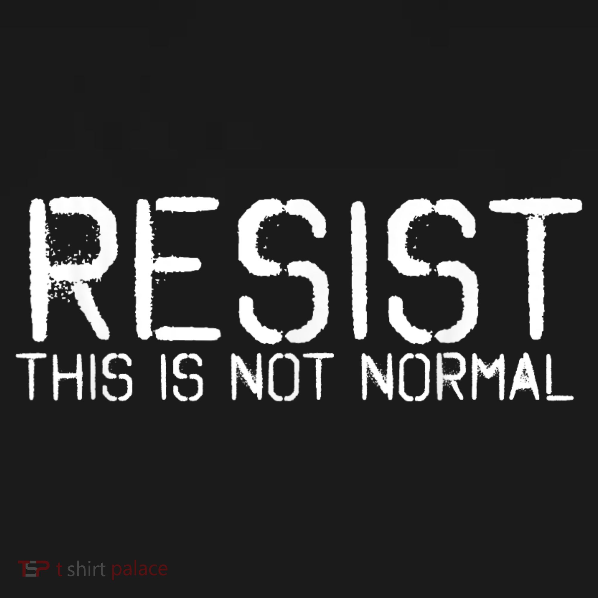 Resist This is Not Normal Anti Trump  Tote Bag