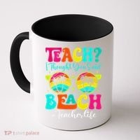 Retro Teach I Thought You Said Beach Teacher Summer Break Coffee Mug thumb 0