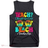 Retro Teach I Thought You Said Beach Teacher Summer Break Tank Top thumb 0