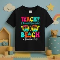 Retro Teach I Thought You Said Beach Teacher Summer Break Toddler T-Shirt thumb 3
