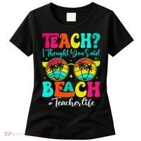 Retro Teach I Thought You Said Beach Teacher Summer Break Women's T-Shirt thumb 0