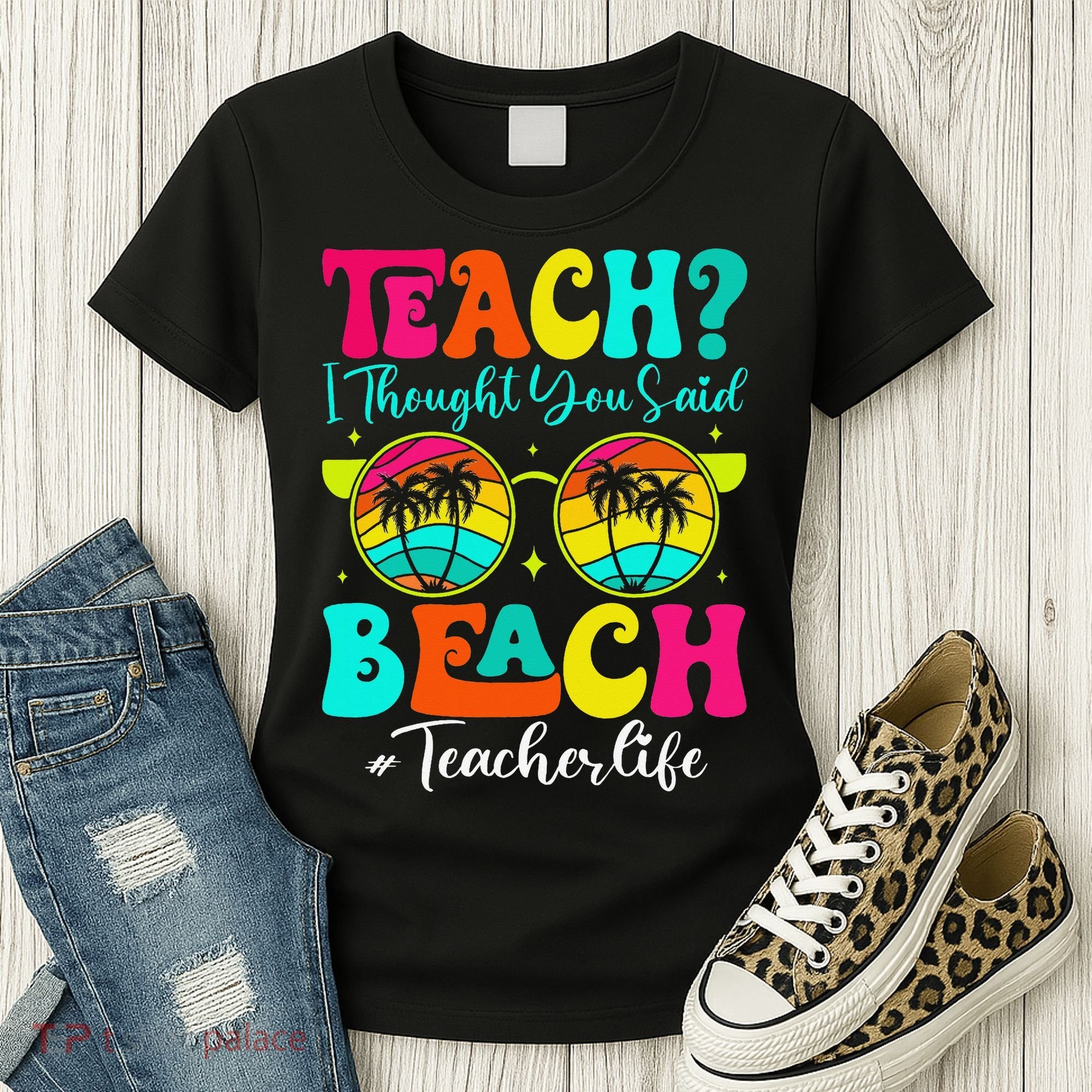 Retro Teach I Thought You Said Beach Teacher Summer Break Women's T-Shirt