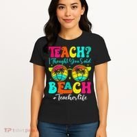 Retro Teach I Thought You Said Beach Teacher Summer Break Women's T-Shirt thumb 4
