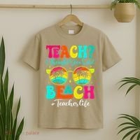 Retro Teach I Thought You Said Beach Teacher Summer Break T-Shirt thumb 2