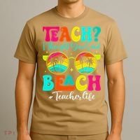 Retro Teach I Thought You Said Beach Teacher Summer Break T-Shirt thumb 3