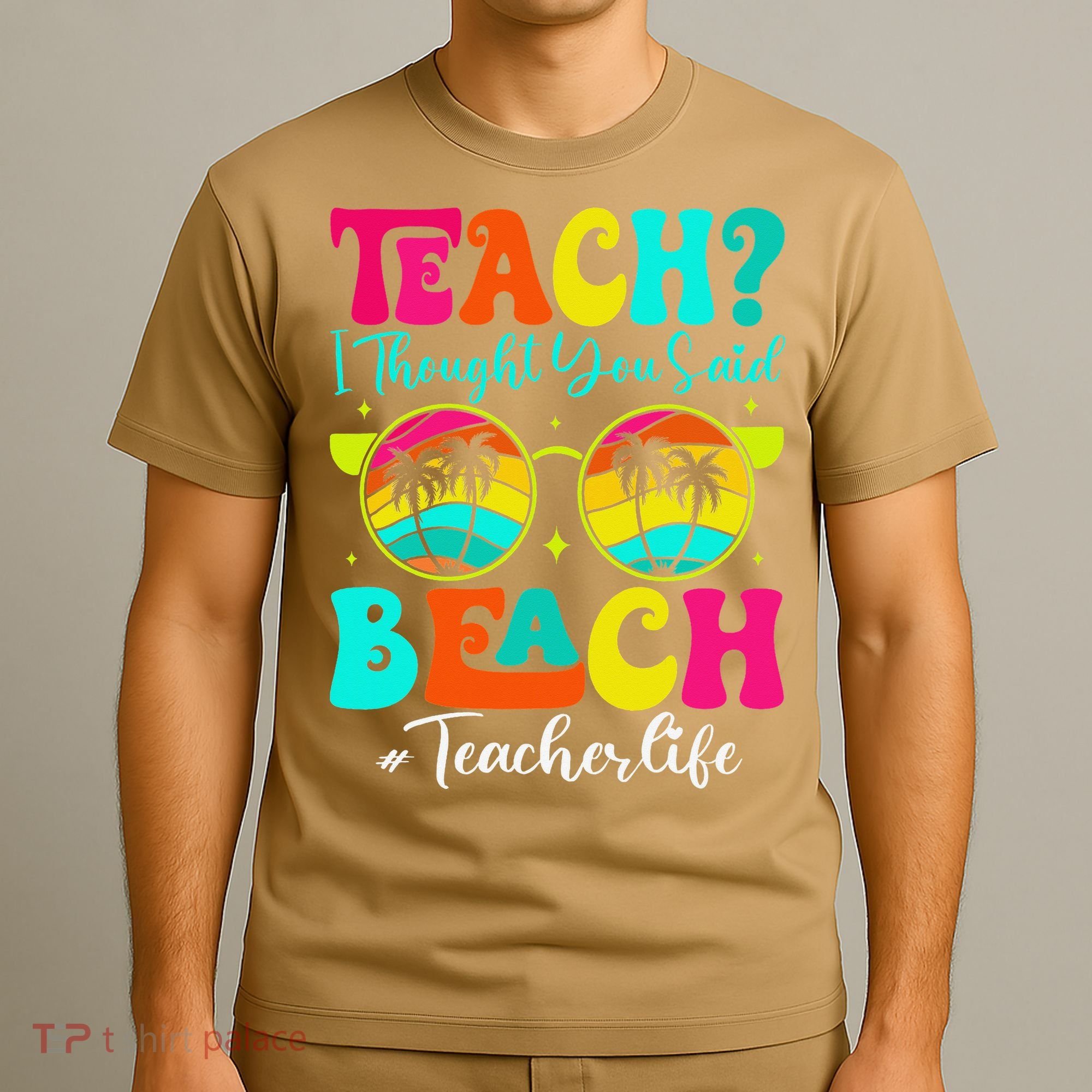 Retro Teach I Thought You Said Beach Teacher Summer Break T-Shirt