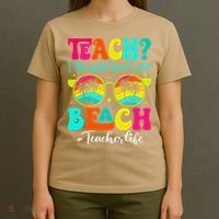 Retro Teach I Thought You Said Beach Teacher Summer Break T-Shirt thumb 4