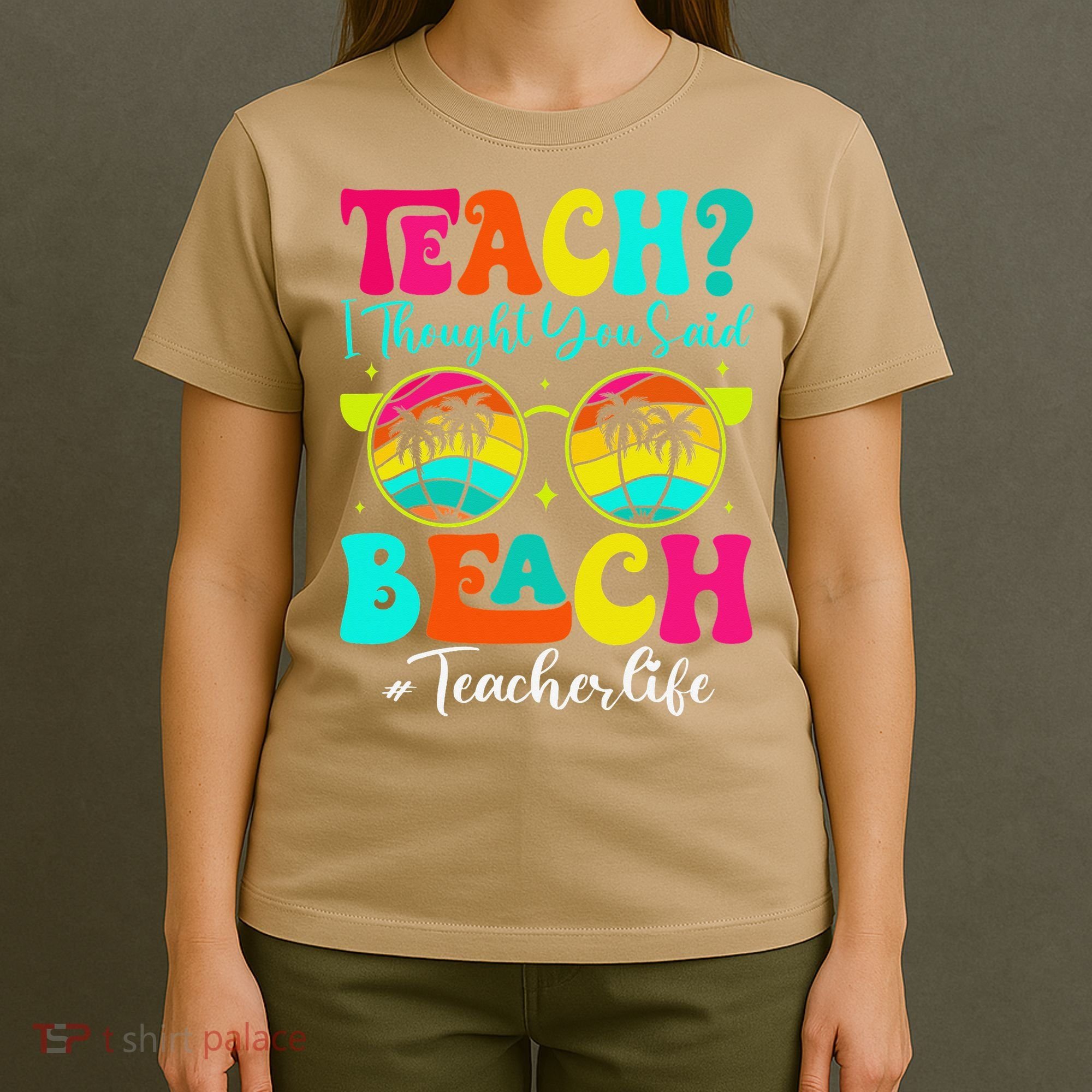Retro Teach I Thought You Said Beach Teacher Summer Break T-Shirt