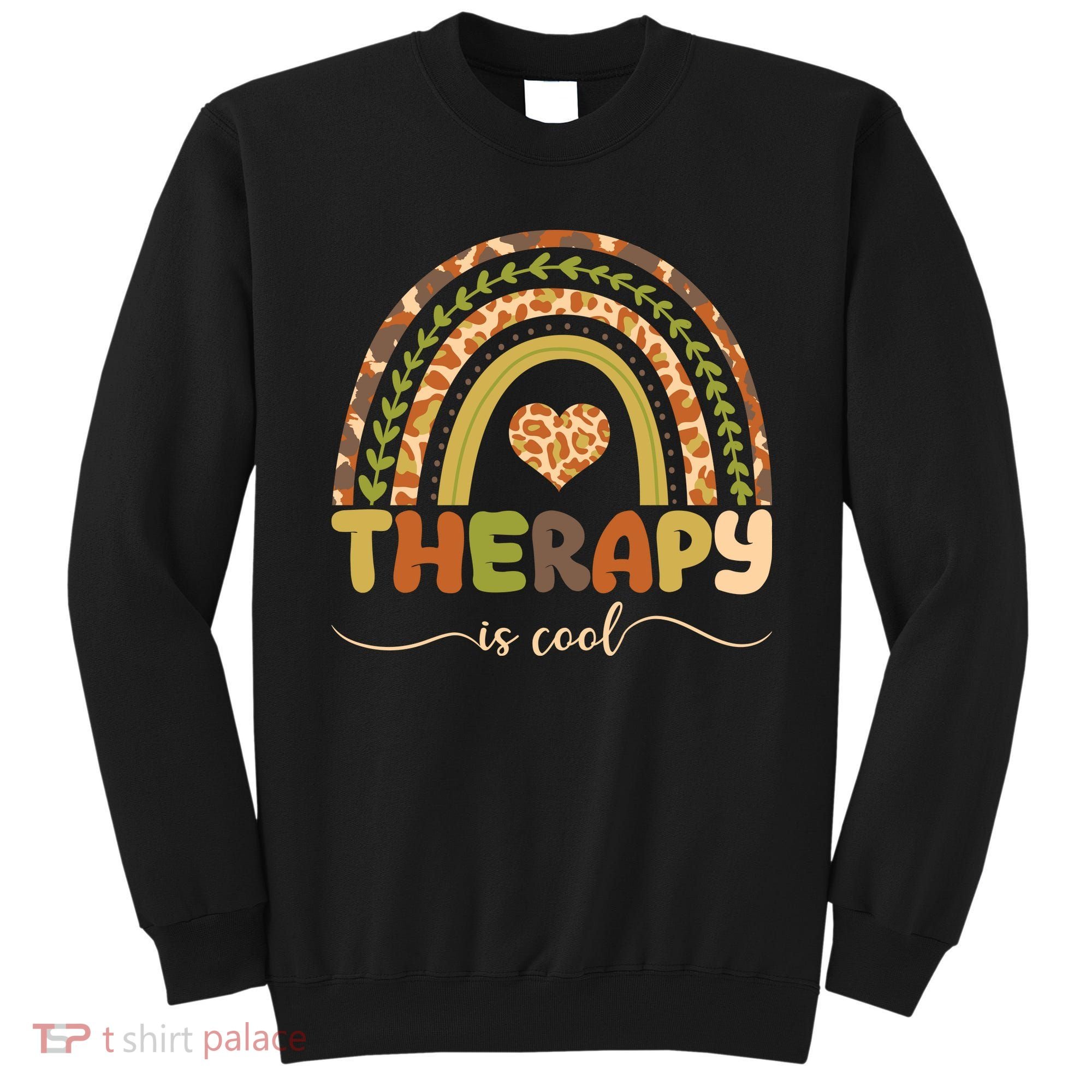 Rainbow Therapy Is Cool Mental Health Awareness Sweatshirt