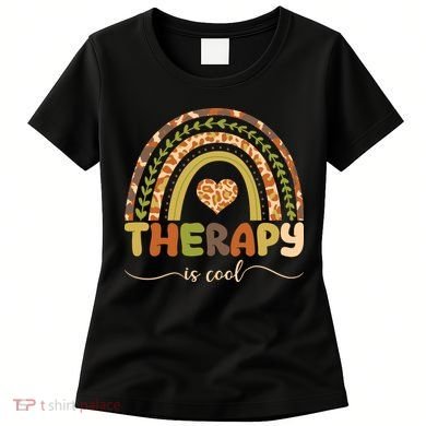 Rainbow Therapy Is Cool Mental Health Awareness Women's T-Shirt