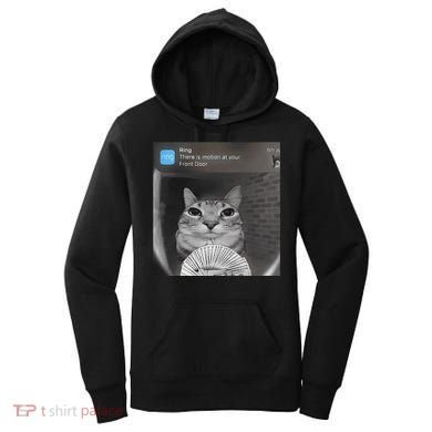 Ring There Is Motion At Your Front Door Funny Women's Hoodie