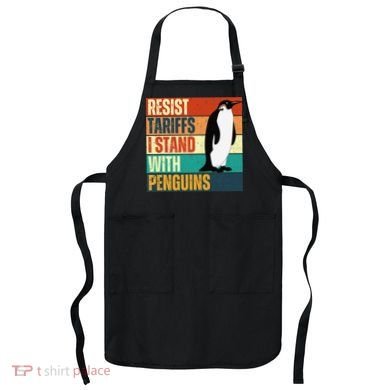 Resist Tariffs I Stand With Penguins Apron