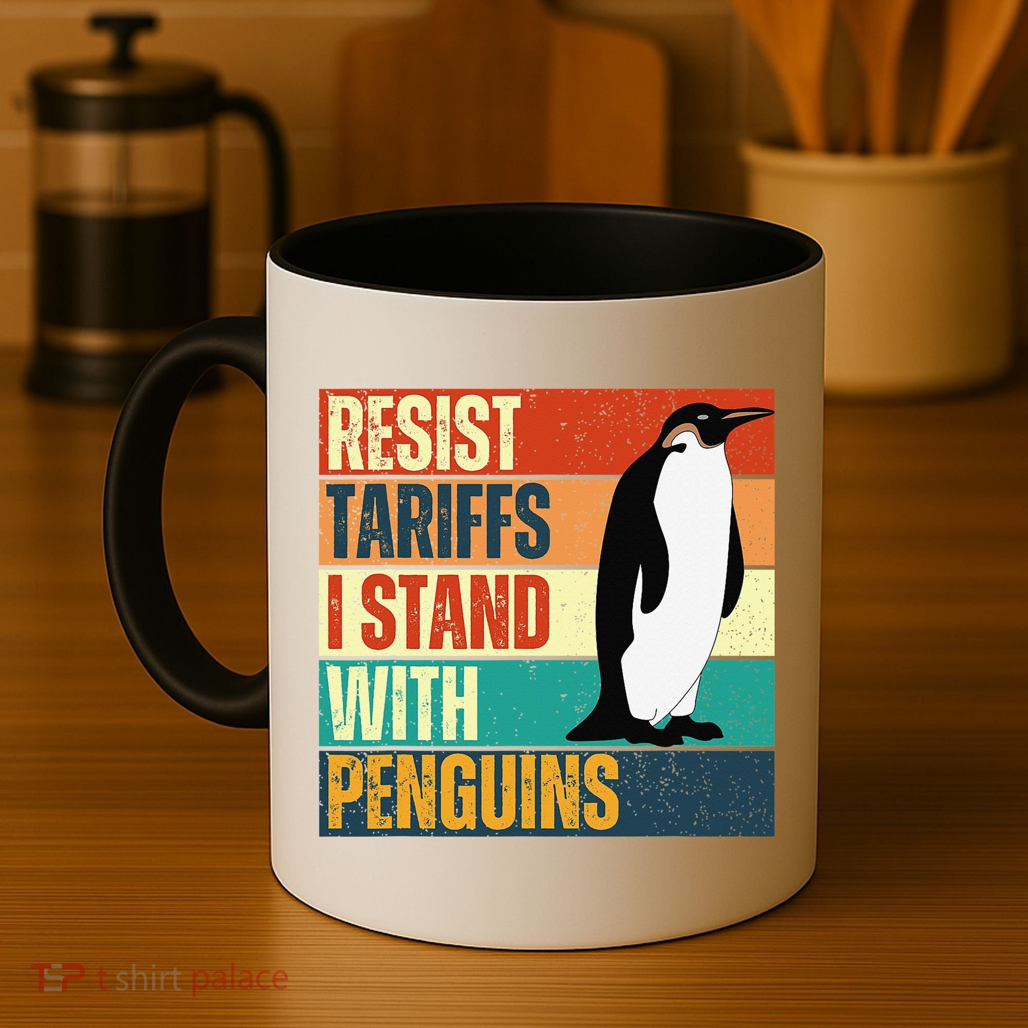 Resist Tariffs I Stand With Penguins Coffee Mug