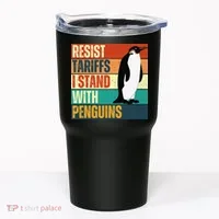 Resist Tariffs I Stand With Penguins Tumbler thumb 0
