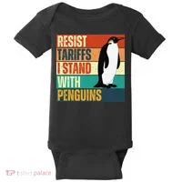 Resist Tariffs I Stand With Penguins Baby Bodysuit thumb 0