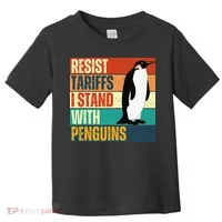 Resist Tariffs I Stand With Penguins Toddler T-Shirt thumb 0