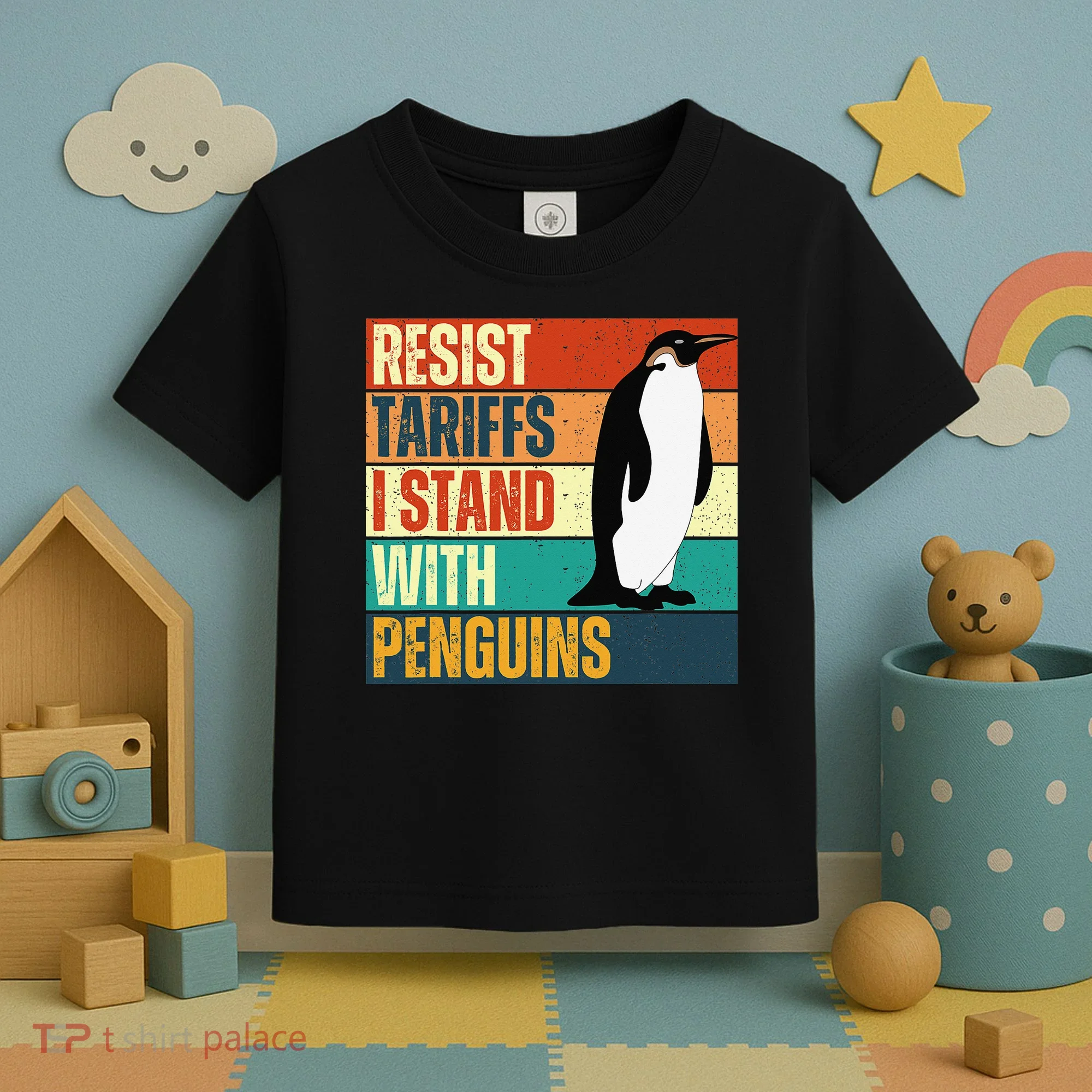 Resist Tariffs I Stand With Penguins Toddler T-Shirt
