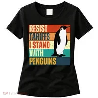 Resist Tariffs I Stand With Penguins Women's T-Shirt thumb 0