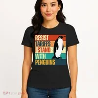 Resist Tariffs I Stand With Penguins Women's T-Shirt thumb 4
