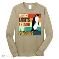 Resist Tariffs I Stand With Penguins Long Sleeve Shirt thumb 0