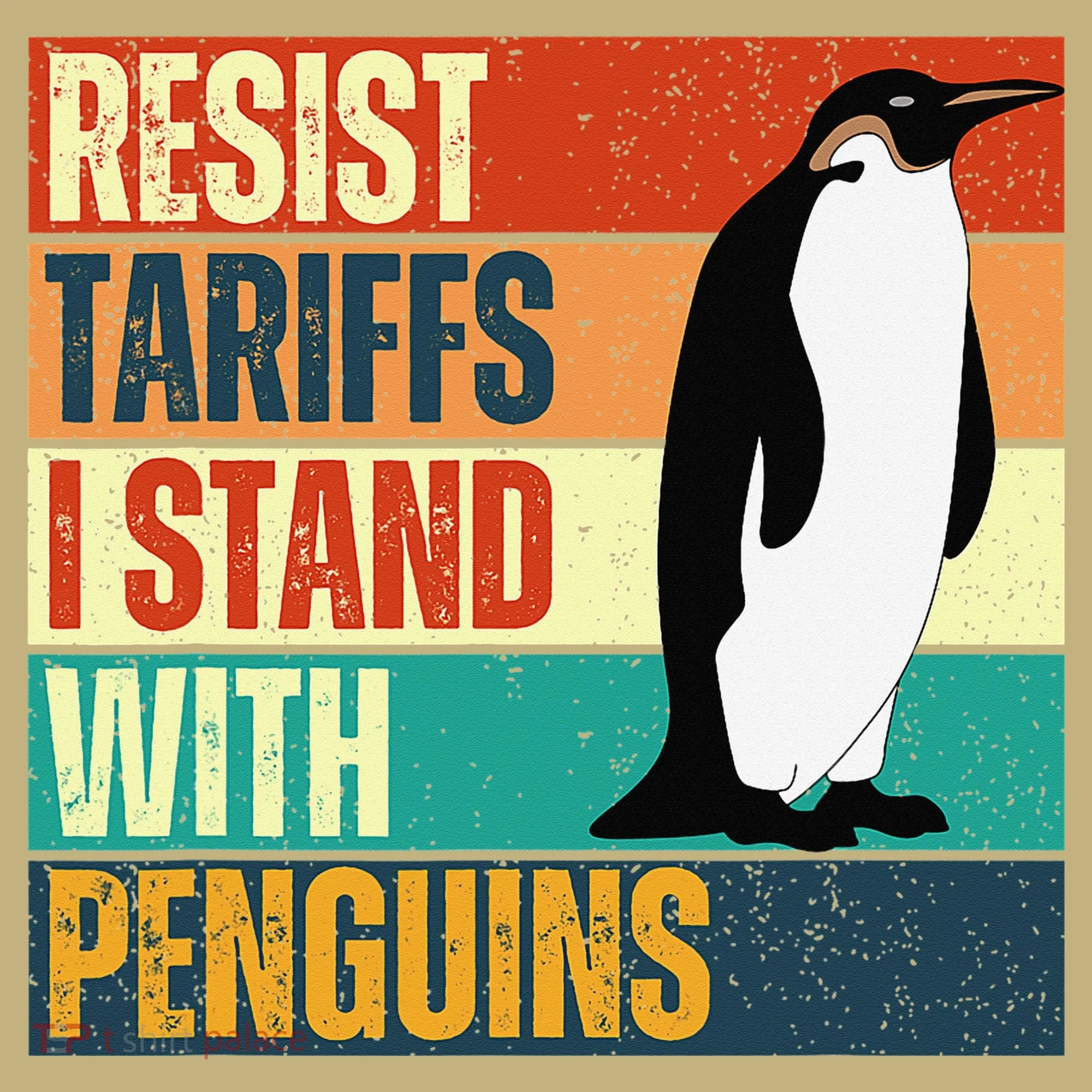Resist Tariffs I Stand With Penguins Kids T-Shirt