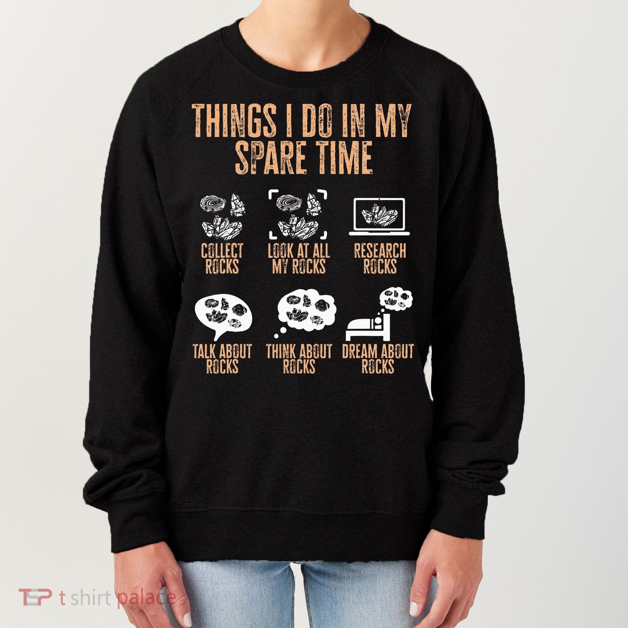 Rockhound Things I Do In My Spare Time Rock Collecting Women's Sweatshirt