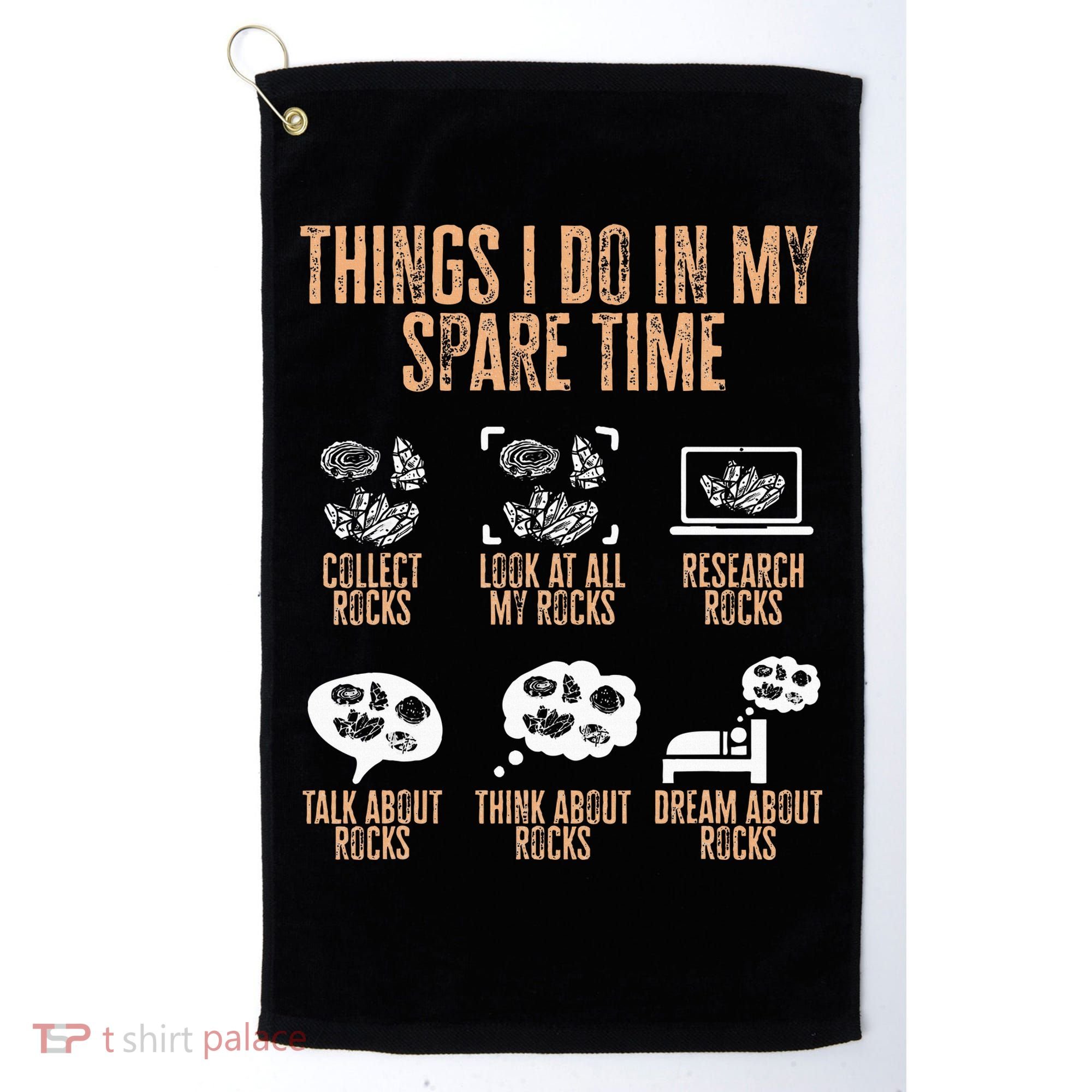 Rockhound Things I Do In My Spare Time Rock Collecting Golf Towel