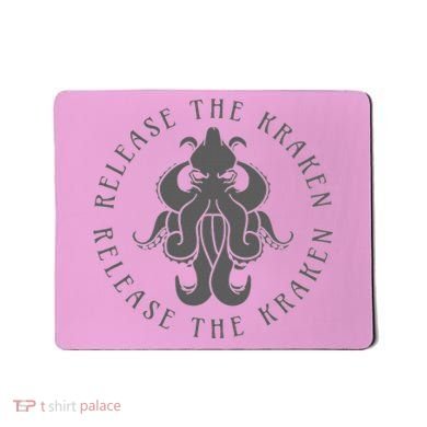 Release The Kraken Mousepad
