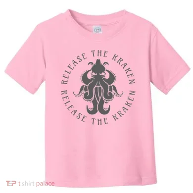Release The Kraken Toddler T-Shirt