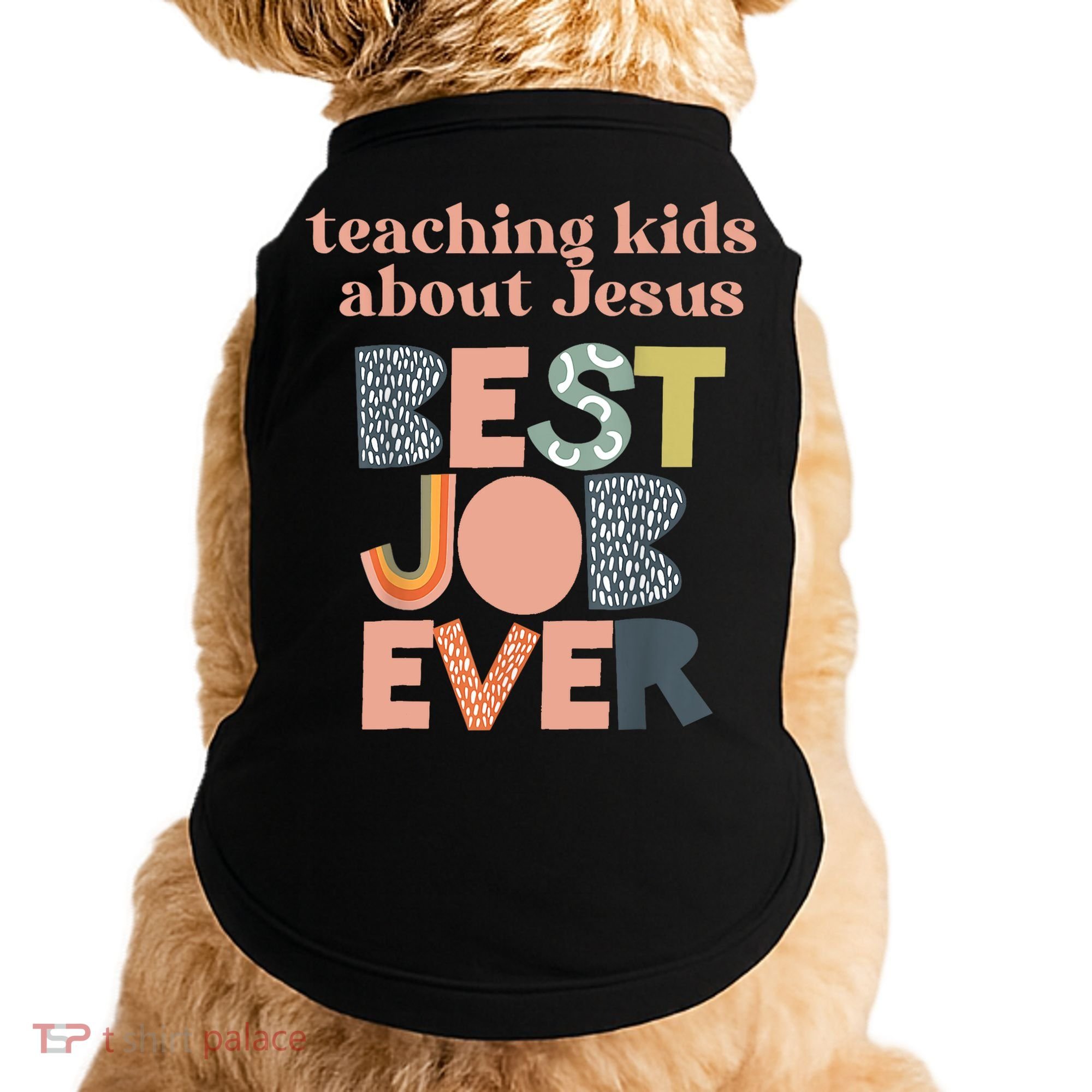 Retro Teaching Kids About Jesus Is The Best Job Ever Doggie Tank