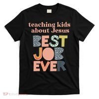 Retro Teaching Kids About Jesus Is The Best Job Ever T-Shirt thumb 0