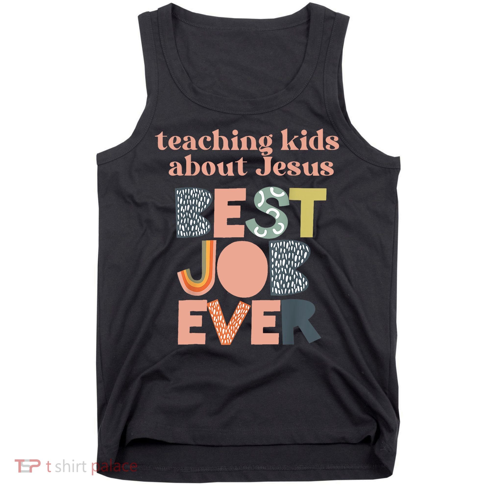 Retro Teaching Kids About Jesus Is The Best Job Ever Tank Top
