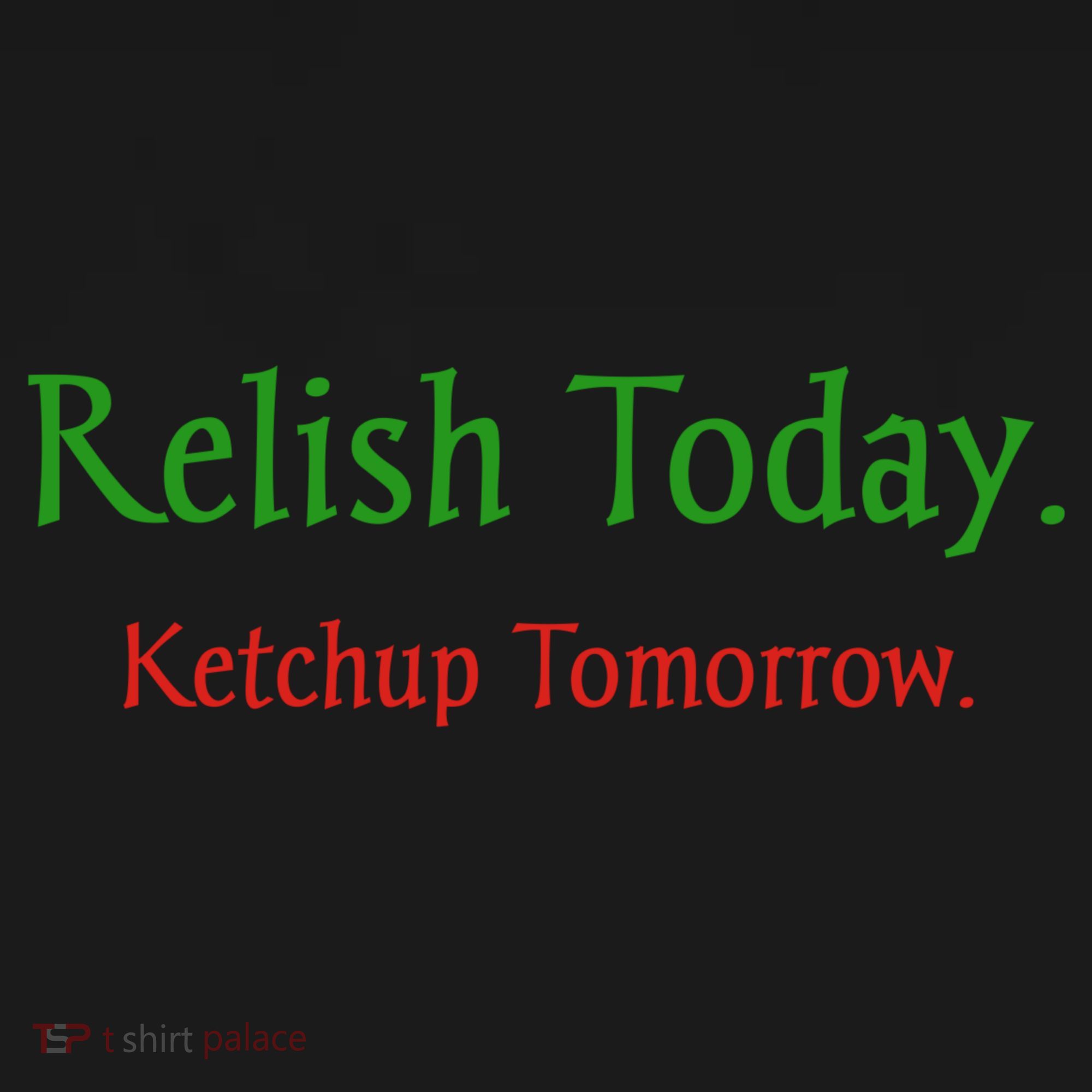 Relish Today Ketchup Tomorrow USA-Made Doggie Bandana