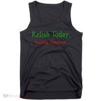 Relish Today Ketchup Tomorrow Tank Top thumb 0