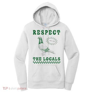 Respect The Local Pigeon Funny Retro Silly Pigeons Lover Women's Hoodie