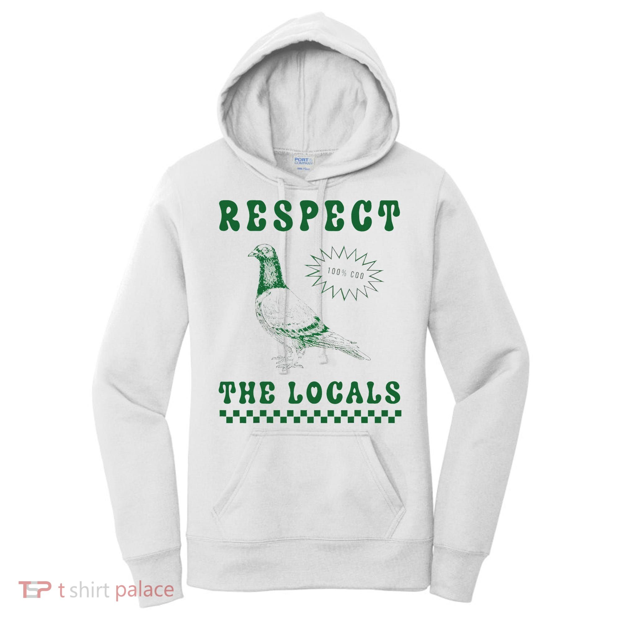 Respect The Local Pigeon Funny Retro Silly Pigeons Lover Women's Hoodie