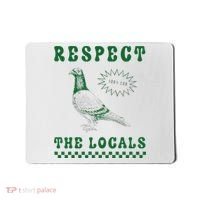 Respect The Local Pigeon Funny Retro Silly Pigeons Lover Mousepad thumb 0