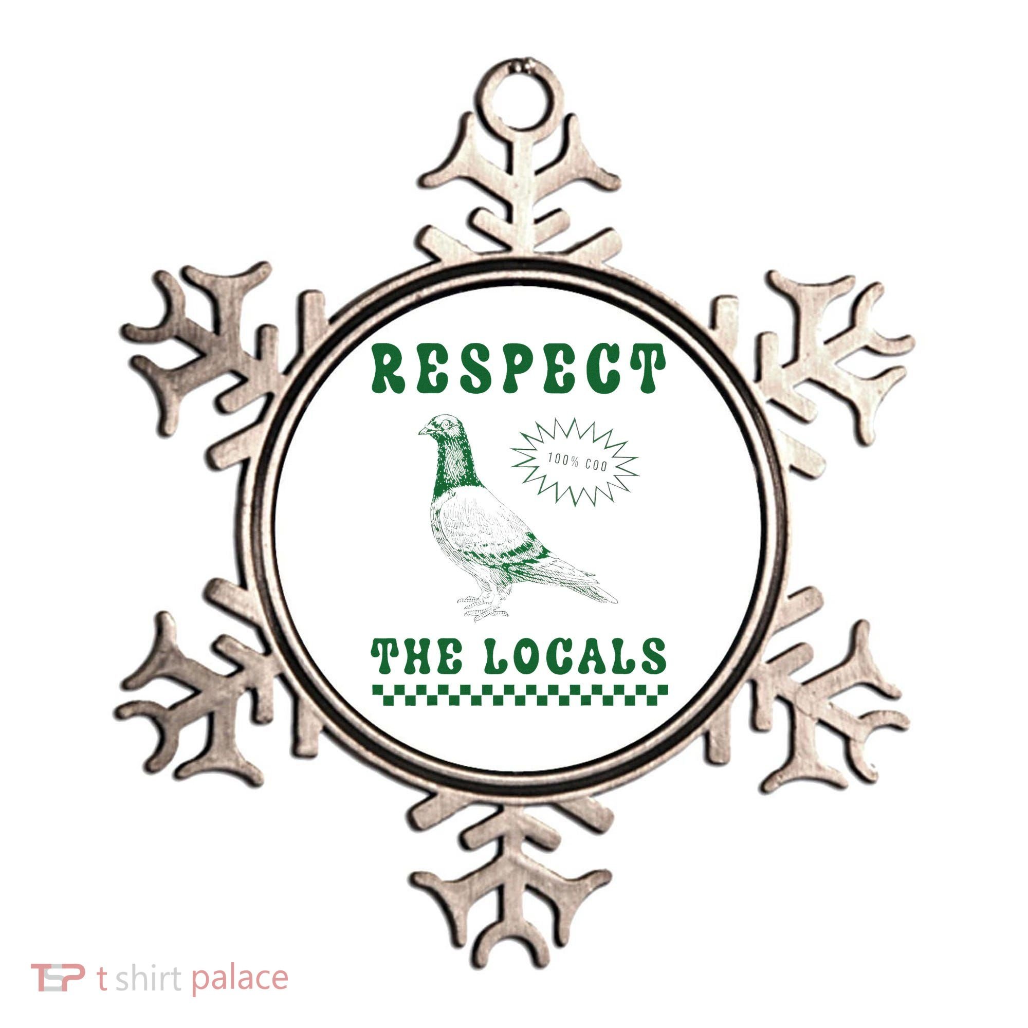 Respect The Local Pigeon Funny Retro Silly Pigeons Lover Ornament