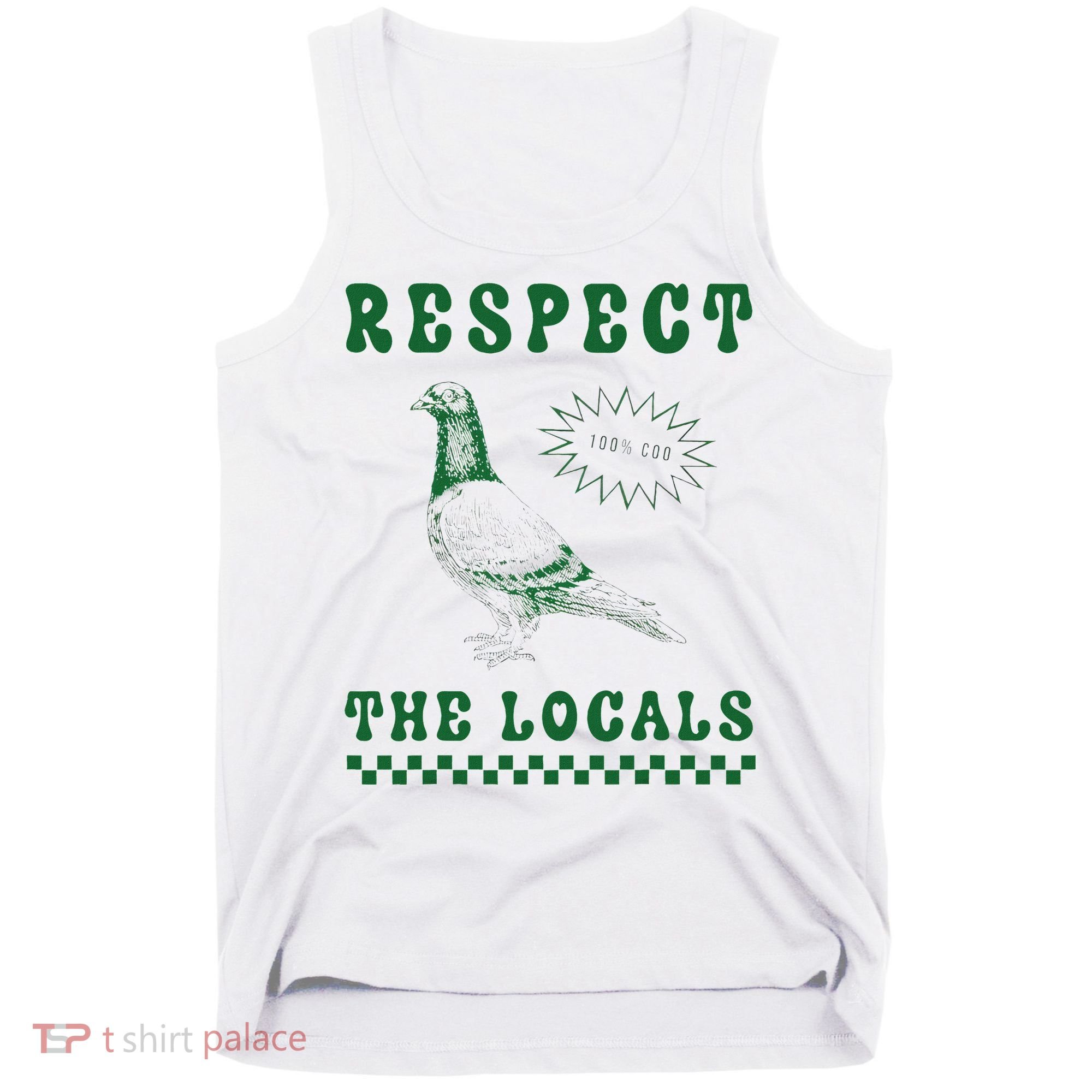 Respect The Local Pigeon Funny Retro Silly Pigeons Lover Tank Top