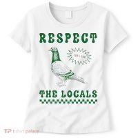 Respect The Local Pigeon Funny Retro Silly Pigeons Lover Women's T-Shirt thumb 0