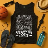 Respect The Locals Wildlife Animal Lover Tank Top thumb 4