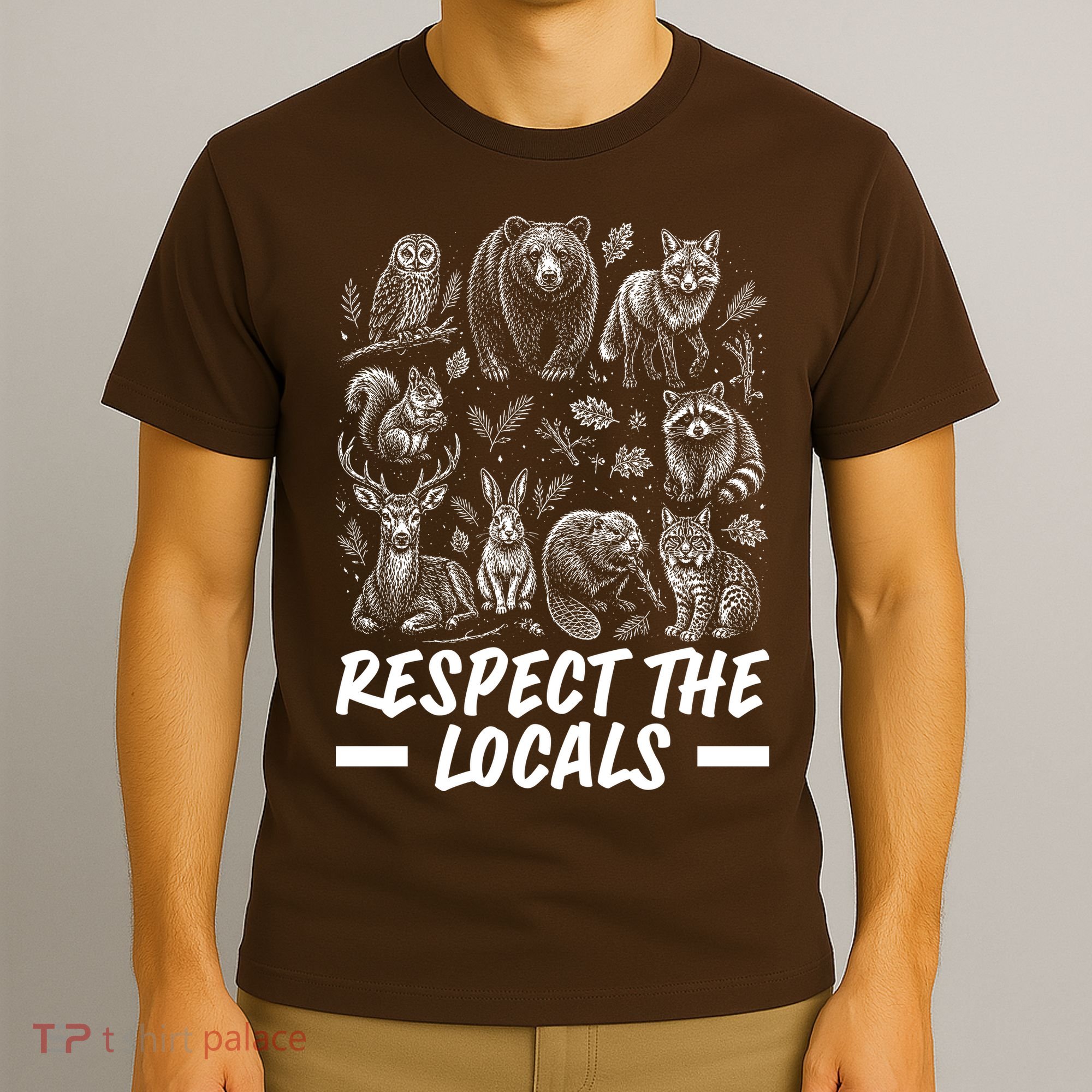Respect The Locals Wildlife Animal Lover T-Shirt