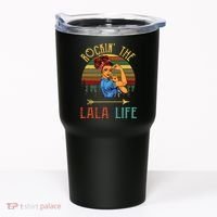 Rockin The Lala Life Grandparents Day For Lala Tumbler thumb 0