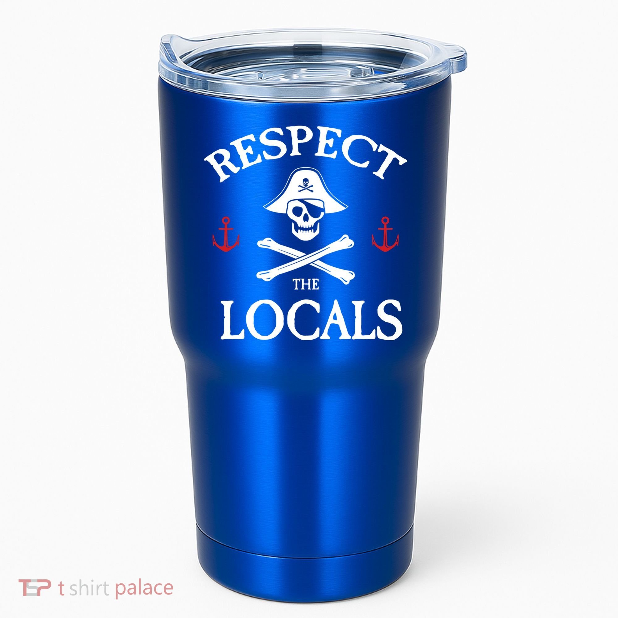 Respect The Locals Skull Crossbones Funny Pirate Gasparilla Cute Gift Tumbler